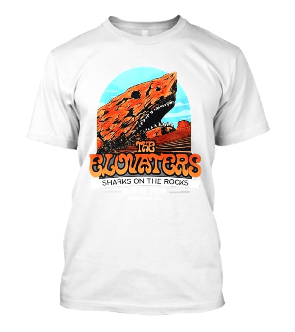 The Elovaters Sharks On The Rocks Red Rocks Amphitheatre Morrison Co May 2026 T-Shirt