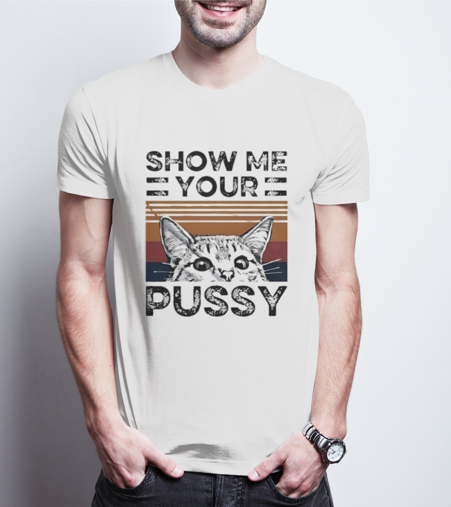 Show Me Your Pussy Cat Retro Sunset Kitty T-Shirt