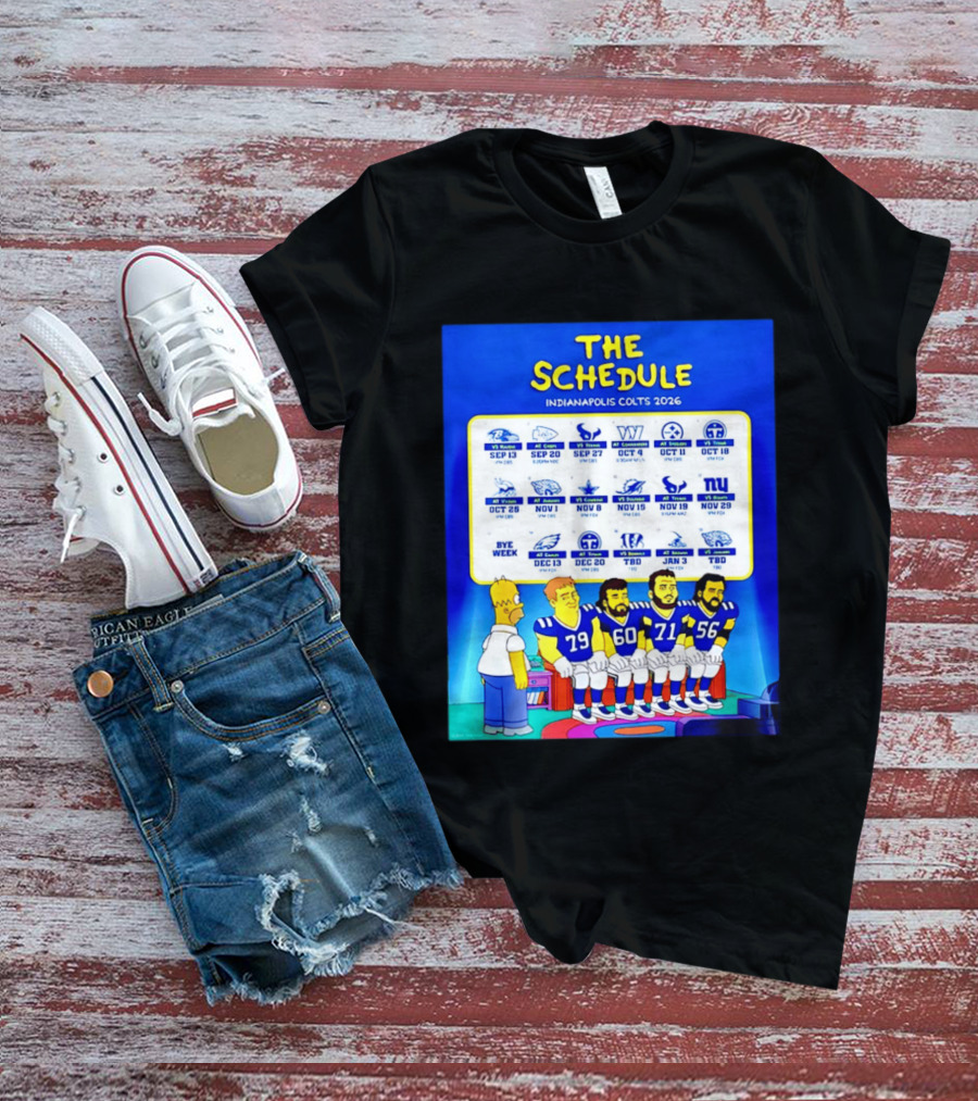 The Schedule Indianapolis Colts 2026 Simpsons Characters NFL Teams Matchups T-Shirt