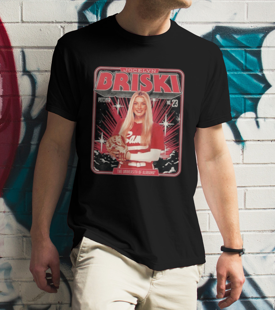 Jocelyn Briski Alabama Crimson Tide Softball Pitcher No 23 The University Of Alabama T-Shirt