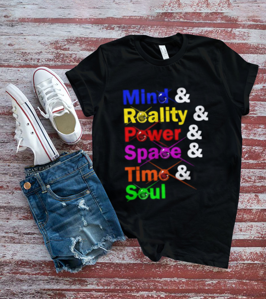 Mind Reality Power Space Time Soul Stone T-Shirt