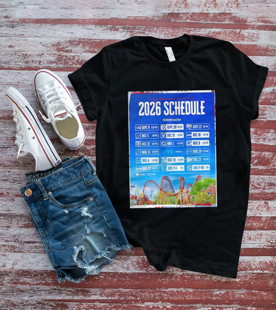 New England Patriots 2026 Schedule Ticketmaster September To January Kickoffs T-Shirt