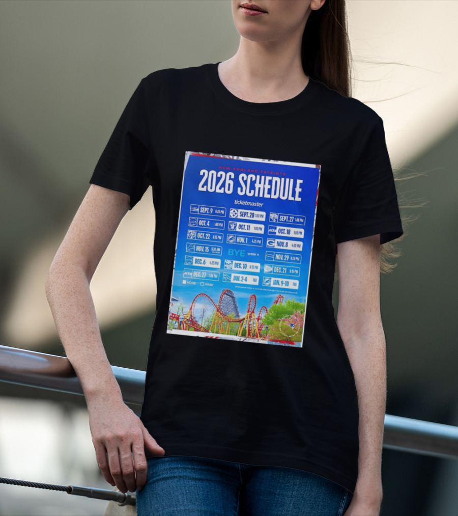 New England Patriots 2026 Schedule Ticketmaster September To January Kickoffs T-Shirt