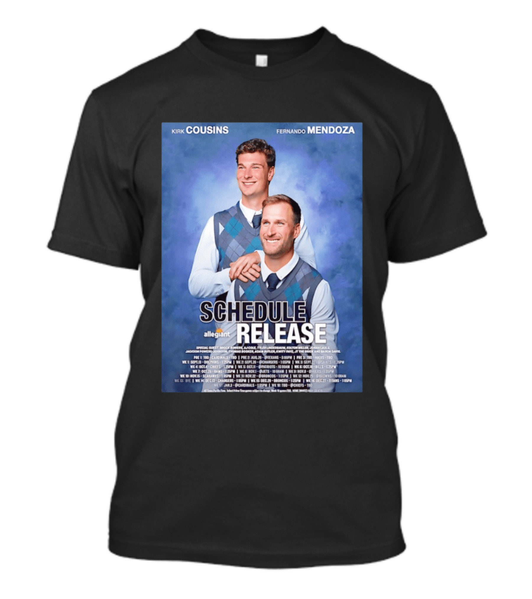 Kirk Cousins Fernando Mendoza Schedule Release Step Brothers 2026 Allegiant Raiders T-Shirt