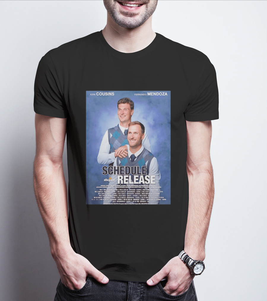Kirk Cousins Fernando Mendoza Schedule Release Step Brothers 2026 Allegiant Raiders T-Shirt
