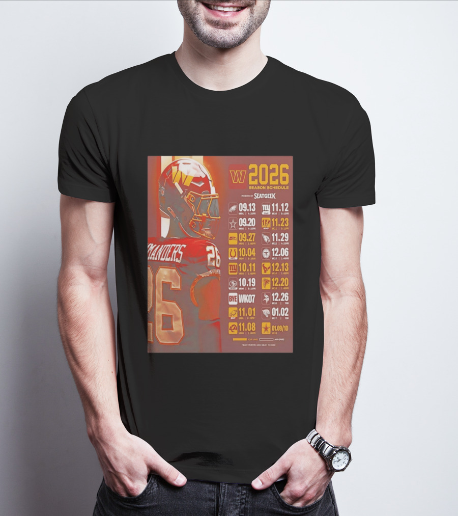 Washington Commanders 2026 Season Schedule Dates And Times By SEATGEEK T-Shirt