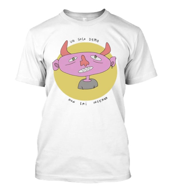Un Solo Demo Non Fai Inferno Cartoon Character With Horns T-Shirt