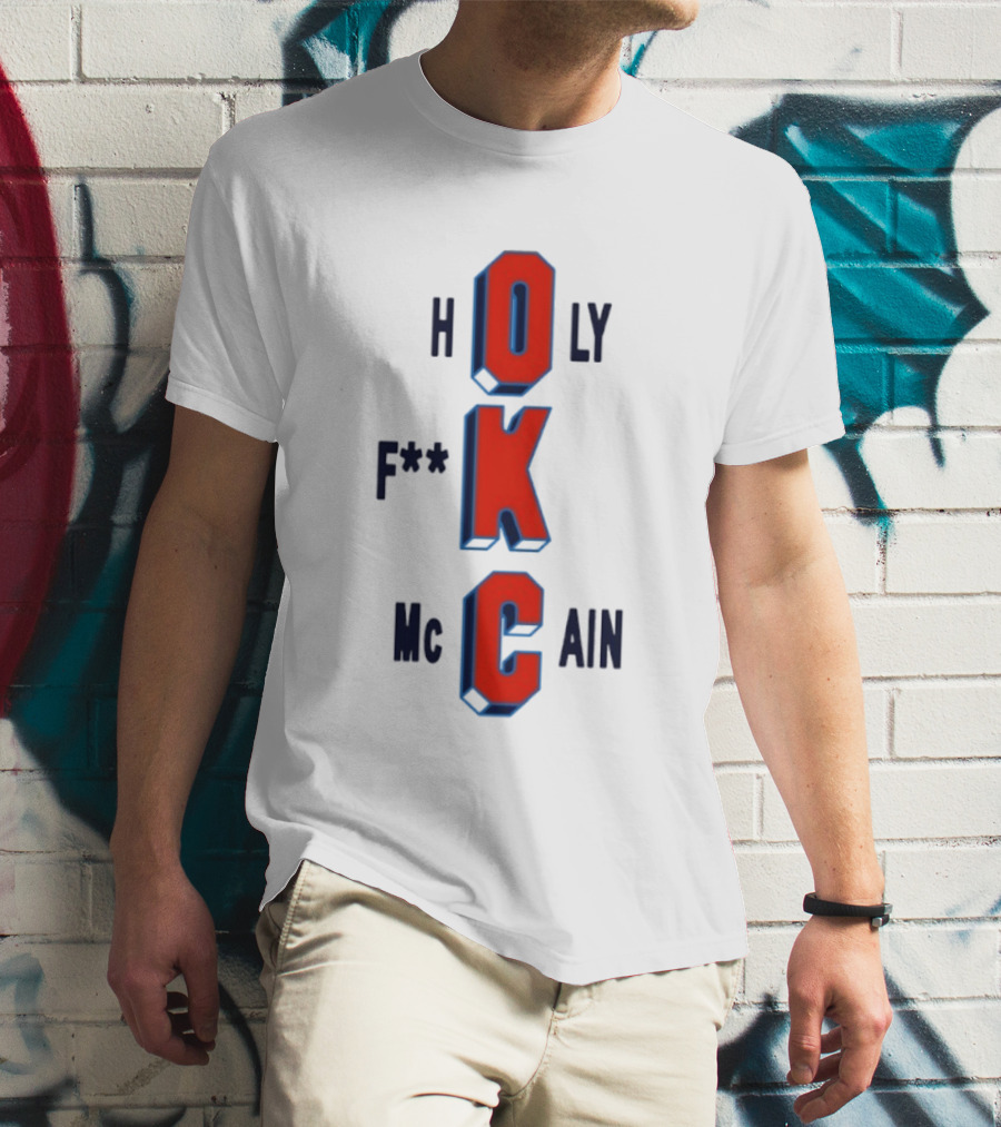 Oklahoma City Thunder Holy F**k McCain Basketball T-Shirt