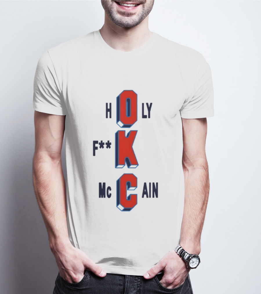 Oklahoma City Thunder Holy F**k McCain Basketball T-Shirt