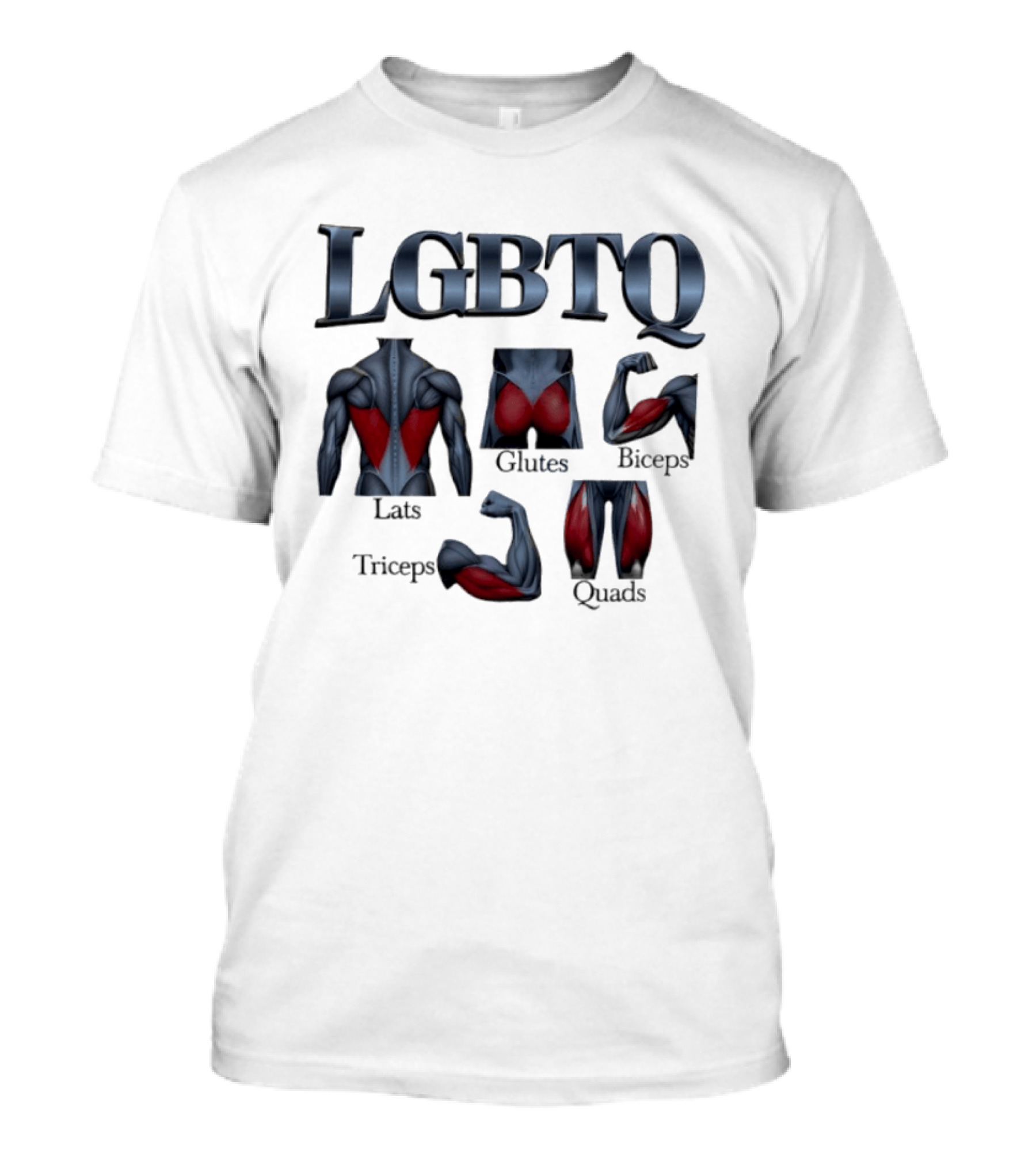 LGBTQ Lats Glutes Biceps Triceps Quads Fitness Pride T-Shirt