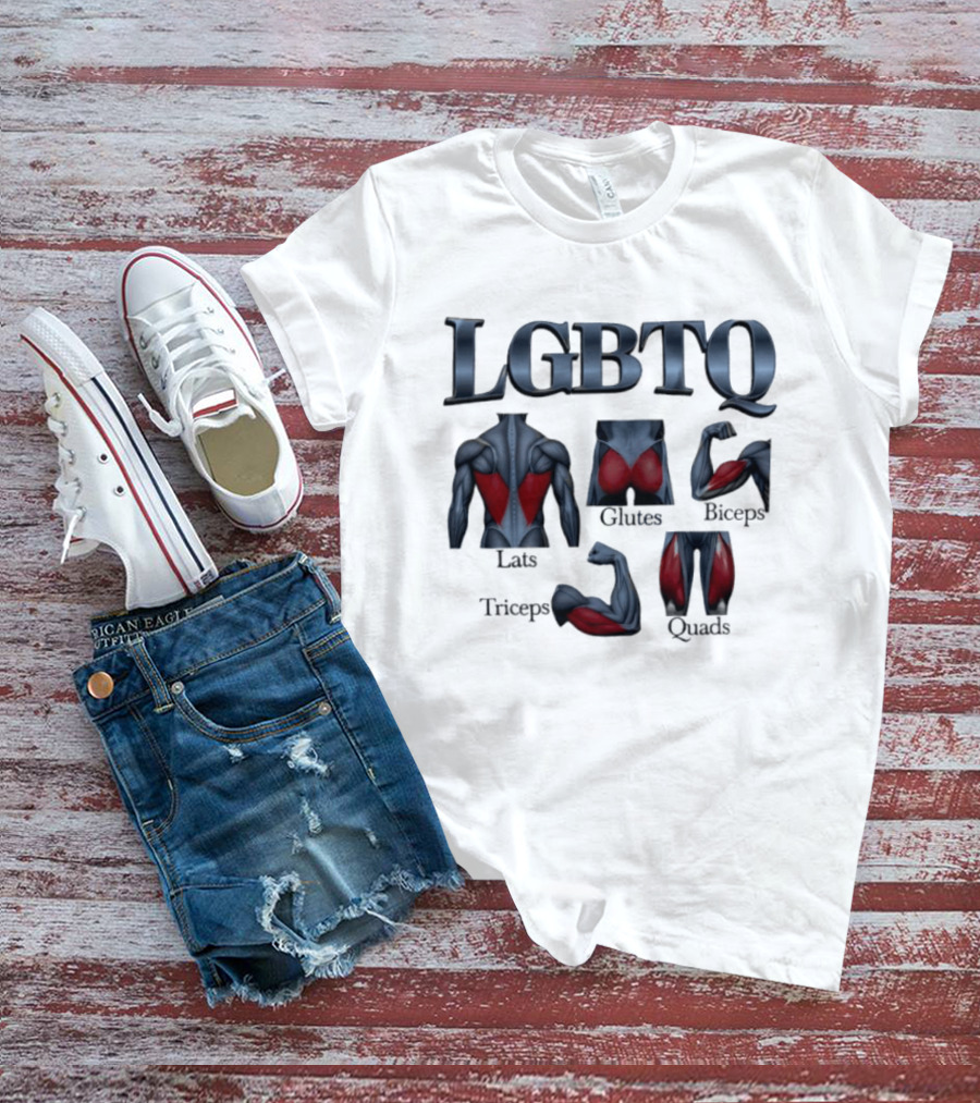 LGBTQ Lats Glutes Biceps Triceps Quads Fitness Pride T-Shirt