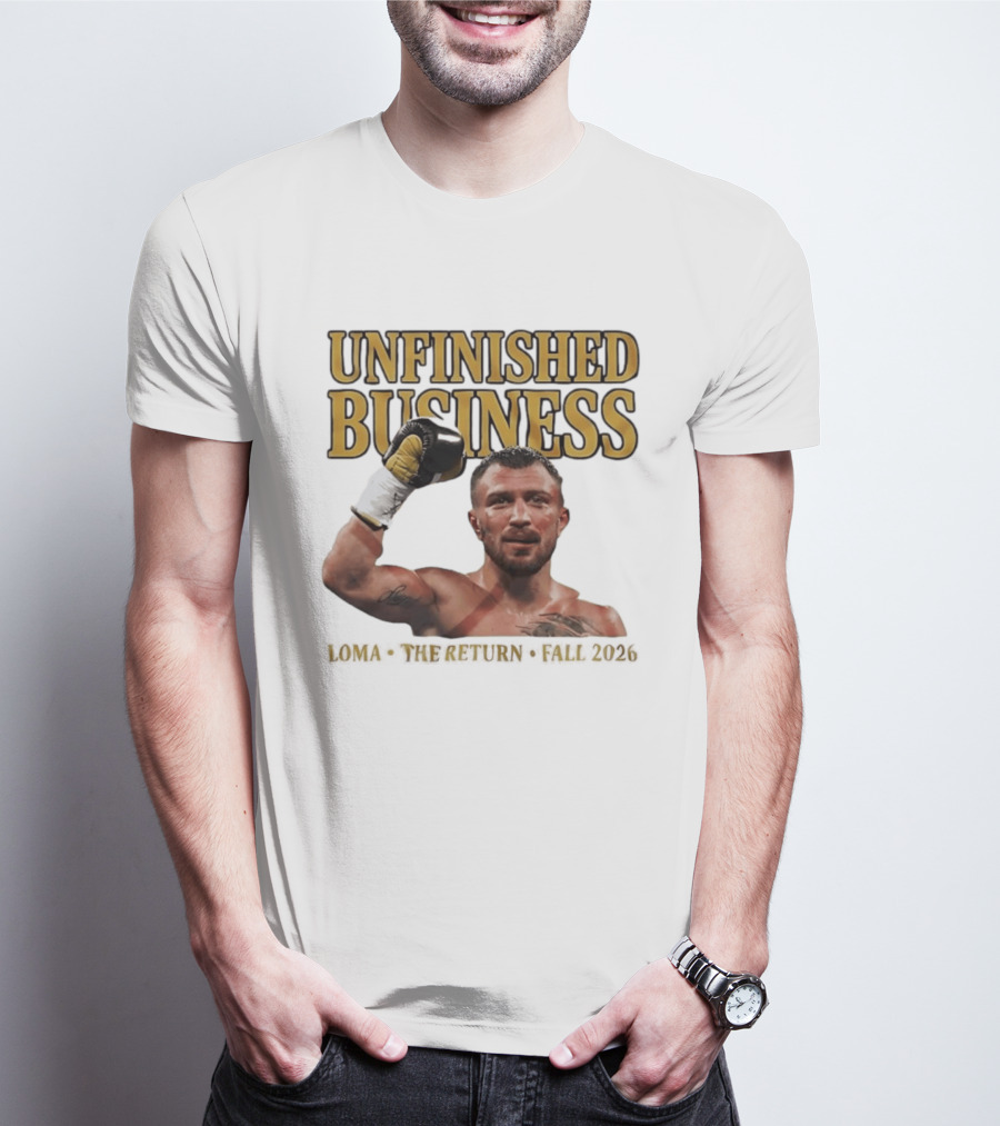 Unfinished Business Vasiliy Lomachenko Boxer Pose Return Fall 2026 T-Shirt