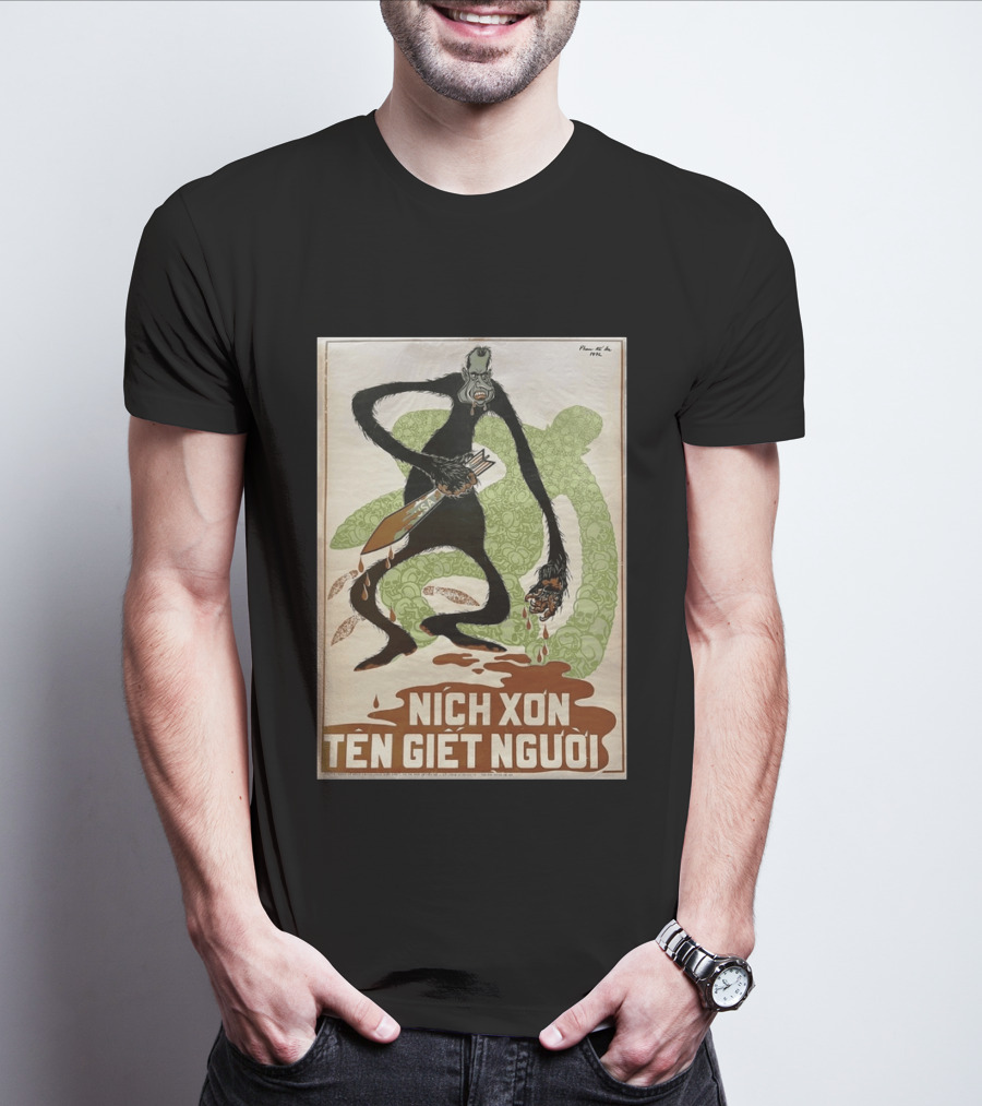 Nich Xon Tên Giết Người 1972 Vietnam War Propaganda Nixon USA Gorilla T-Shirt