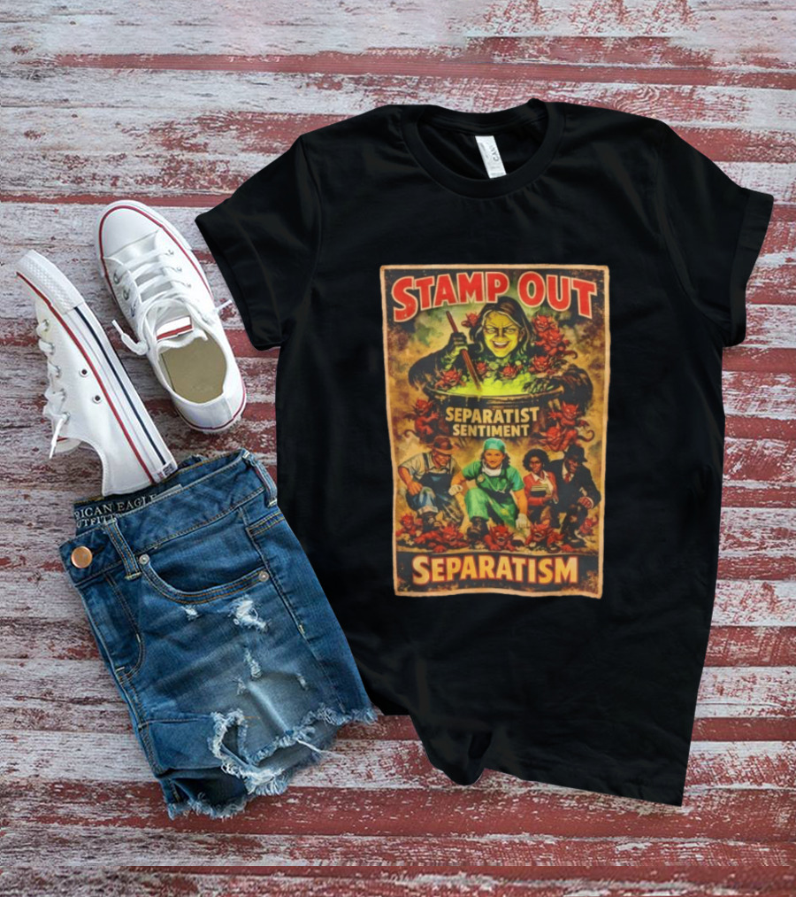 Stamp Out Separatist Sentiment Witch Cauldron Scene T-Shirt