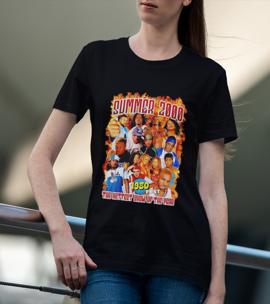 Summer 2000 Tha Hottest Show Of The Year 1980 Fest T-Shirt