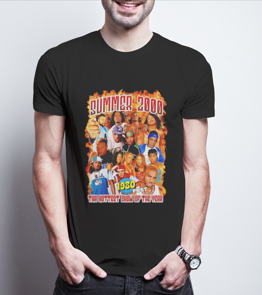 Summer 2000 Tha Hottest Show Of The Year 1980 Fest T-Shirt