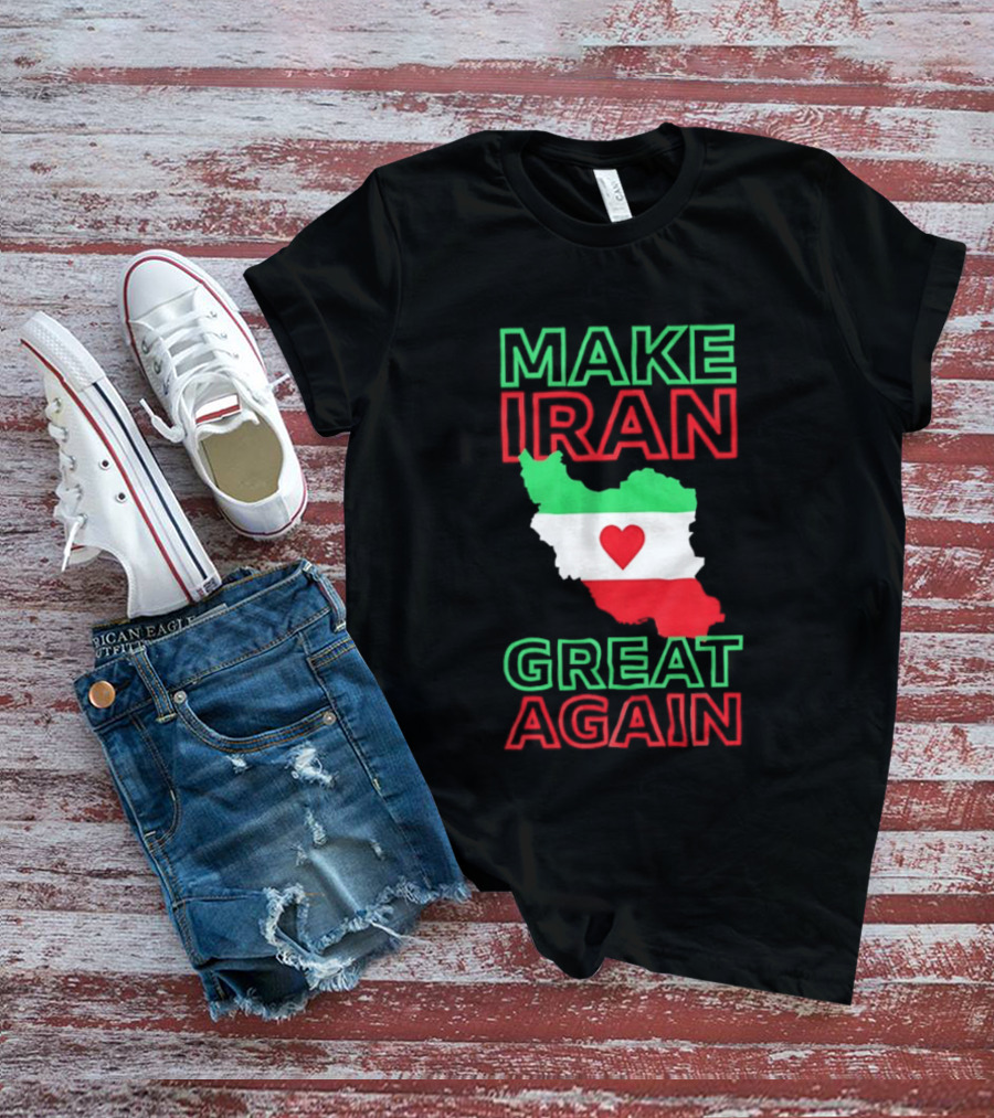 Make Iran Great Again Flag Heart Map T-Shirt