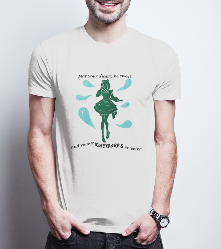 May Your Dreams Be Sweet And Your Nightmares Sweeter Ghostly Girl Fantasy T-Shirt