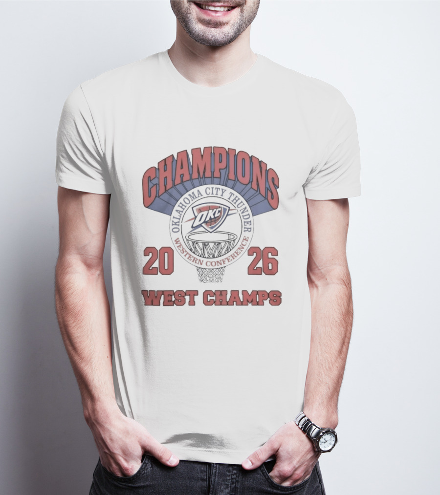 Oklahoma City Thunder Champions 2026 West Champs T-Shirt