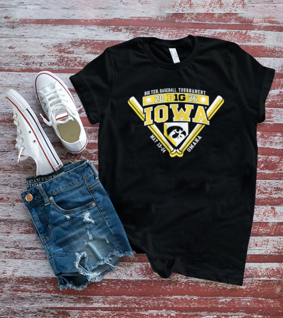 Iowa Hawkeyes Big Ten Baseball Tournament 2026 May 23 26 Omaha T-Shirt