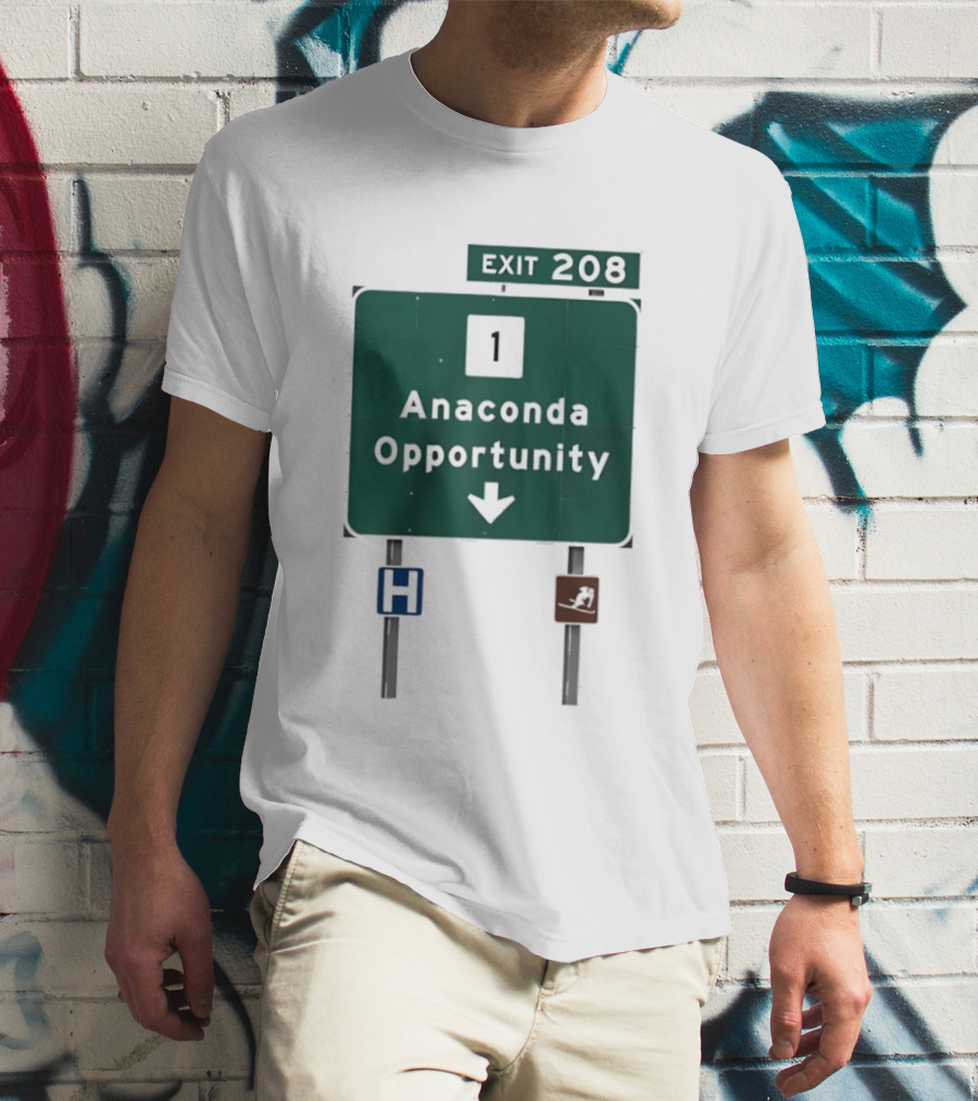 Anaconda Opportunity Highway Sign Exit 208 T-Shirt