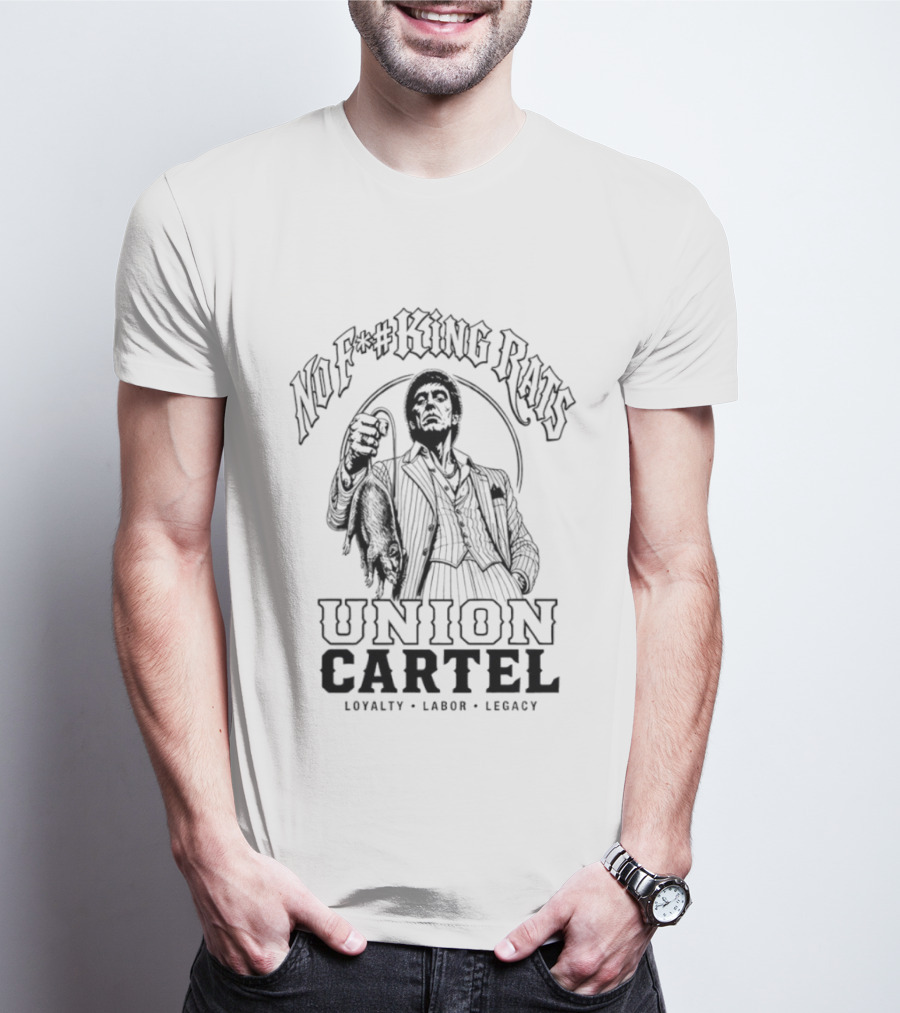 No F#%king Rats Union Cartel Loyalty Labor Legacy T-Shirt
