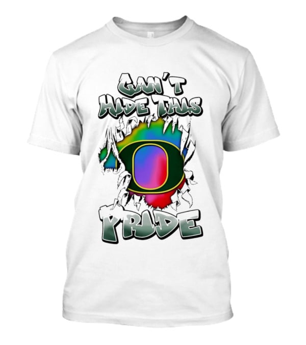 Oregon Ducks Can't Hide This Pride With Rainbow O T-Shirt