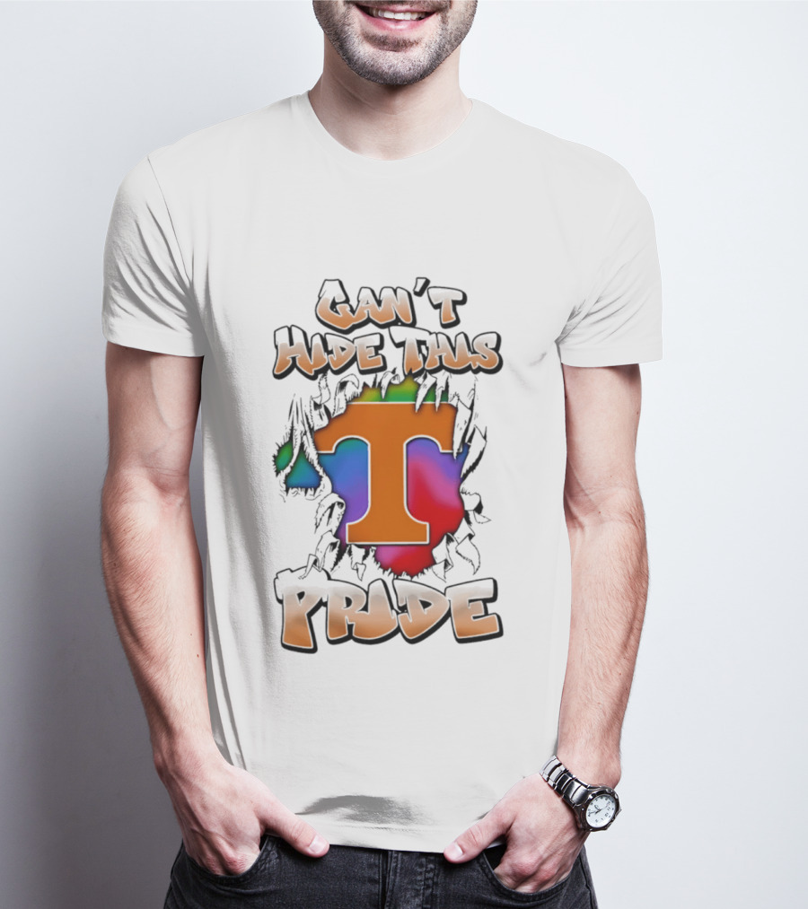 Tennessee Volunteers Can't Hide This Pride T T-Shirt