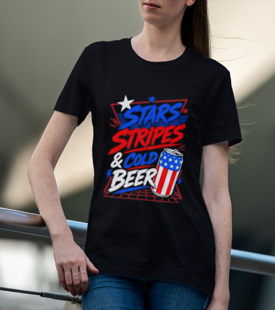 Stars Stripes And Cold Beer American Flag Can Patriotic Celebration T-Shirt