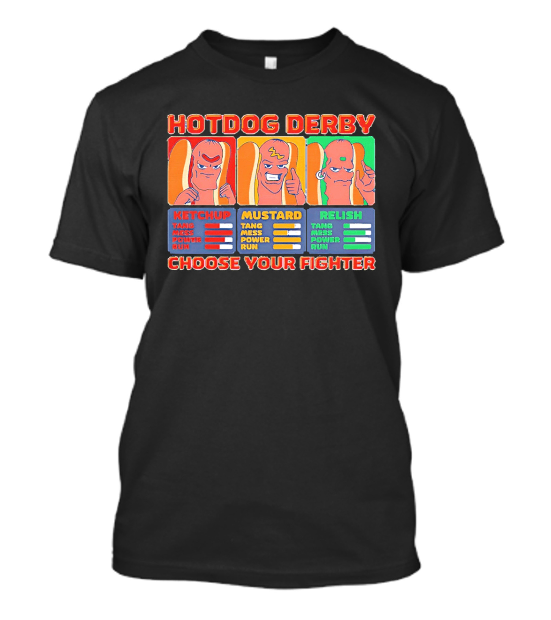 Hot Dog Derby Ketchup Mustard Relish Choose Your Fighter T-Shirt