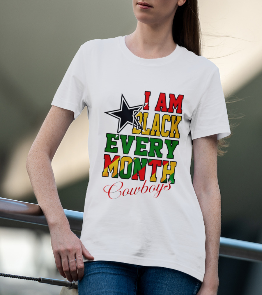 Dallas Cowboys I Am Black Every Month Celebration T-Shirt