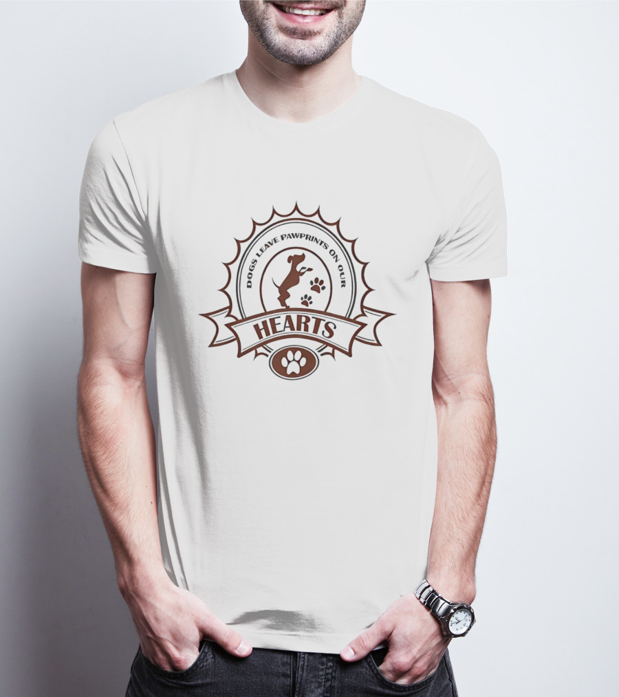 Dogs Leave Pawprints On Our Hearts Circle And Banner T-Shirt