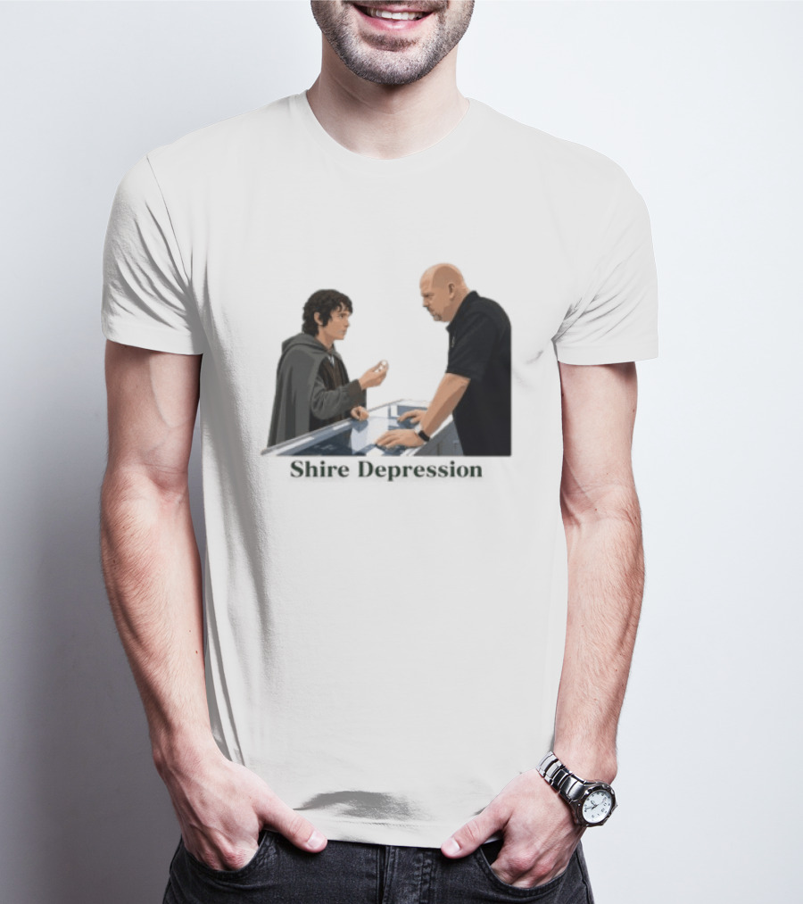 Shire Depression Meme Pawn Shop Exchange T-Shirt