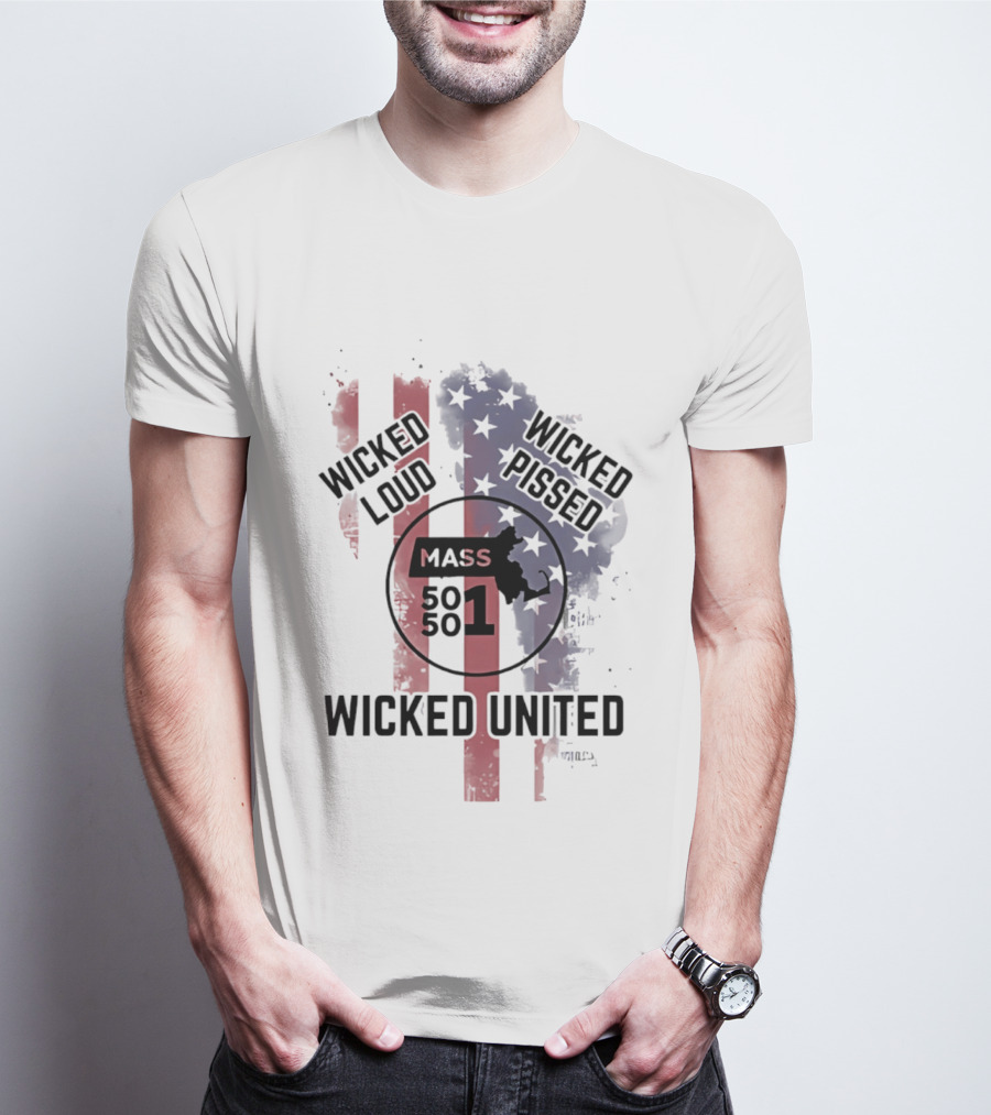 Wicked Loud Wicked Pissed Mass 501 United Flag T-Shirt