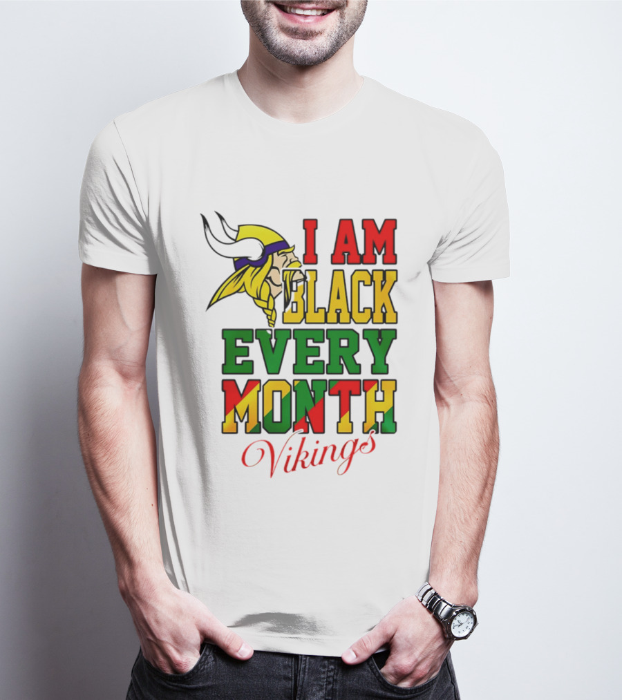 Minnesota Vikings I Am Black Every Month T-Shirt
