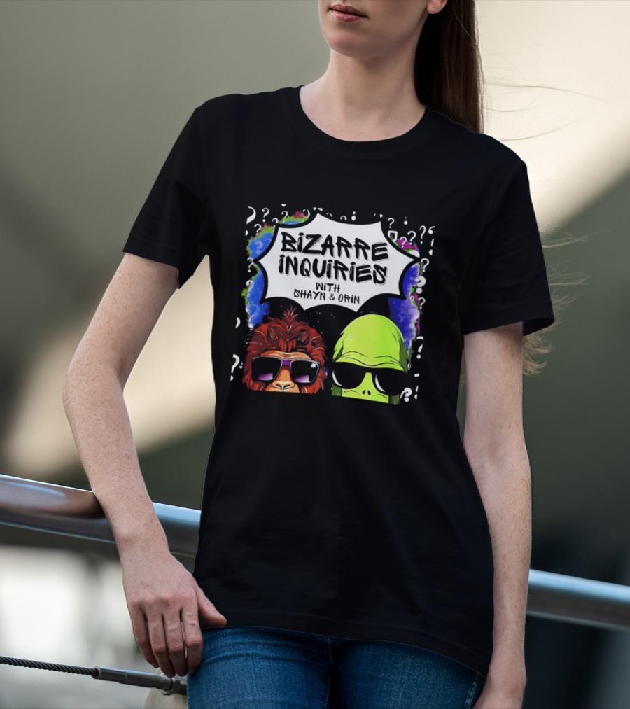 Bizarre Inquiries With Shayn And Orin Bigfoot Alien Question Marks T-Shirt