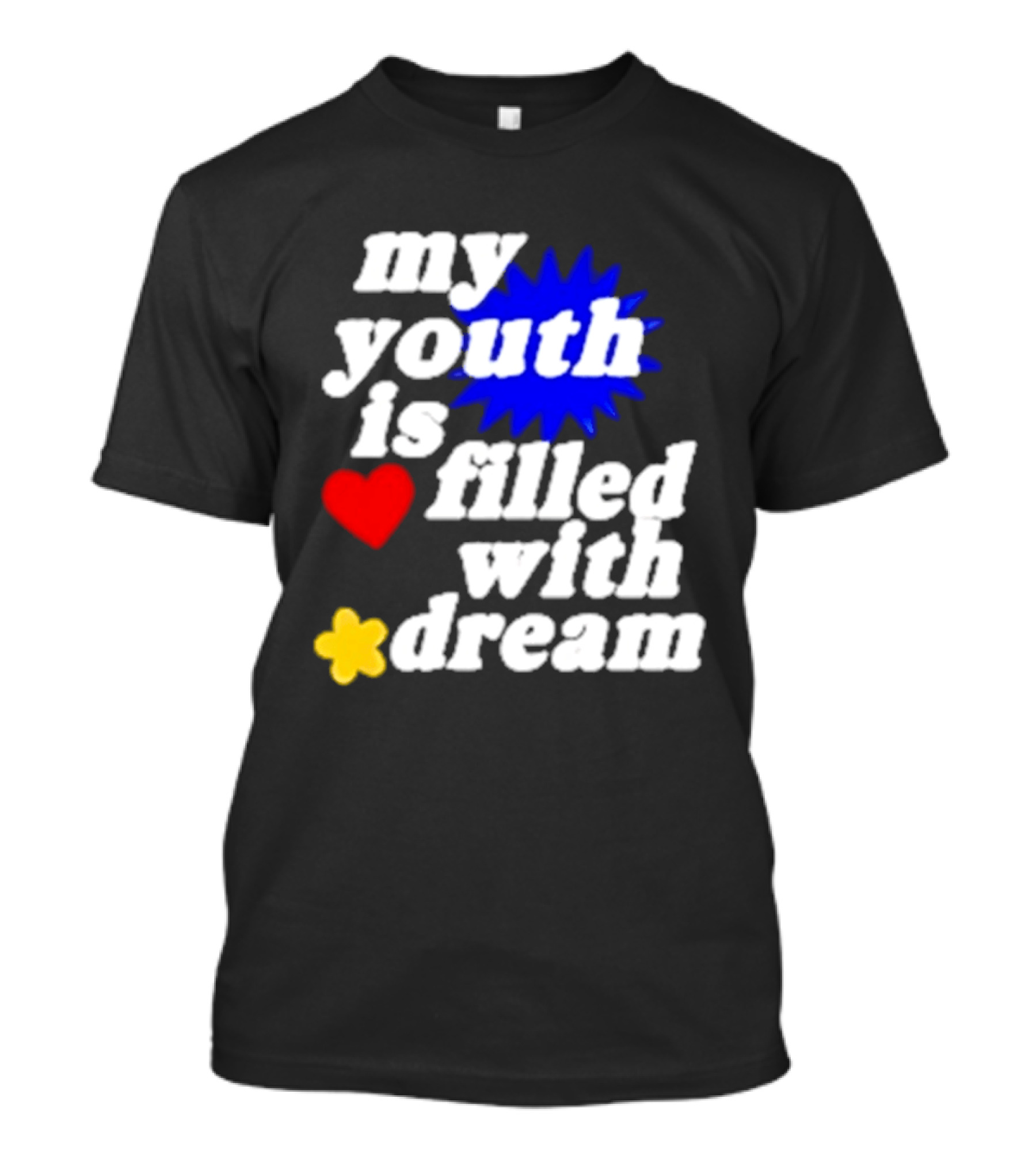 My Youth Is Filled With Dream Heart Star Burst T-Shirt