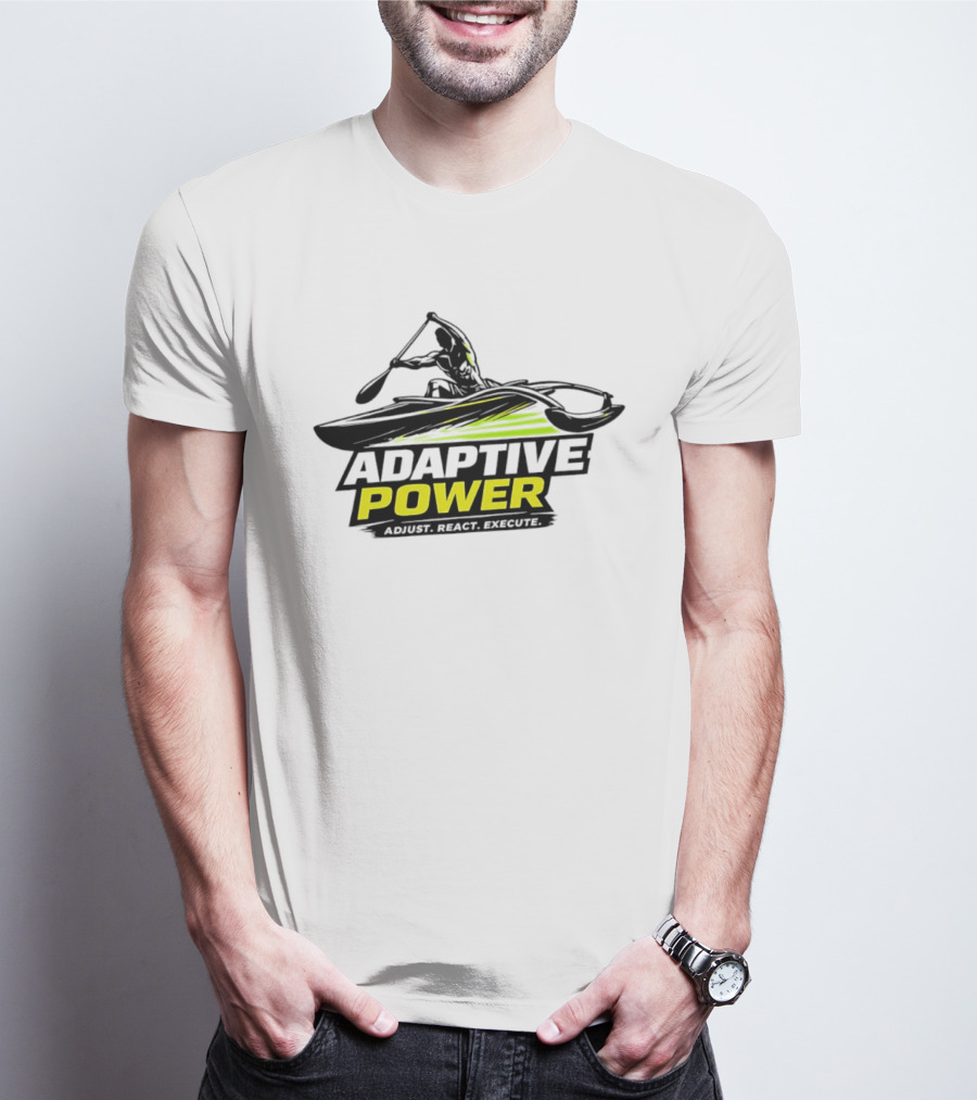 Adaptive Power Kayak Adjust React Execute T-Shirt