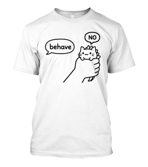 Behave No Hand Holding Cat Dinosaur Tail Cartoon T-Shirt