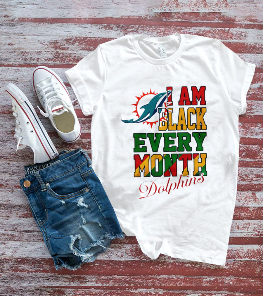 I Am Black Every Month Dolphins T-Shirt