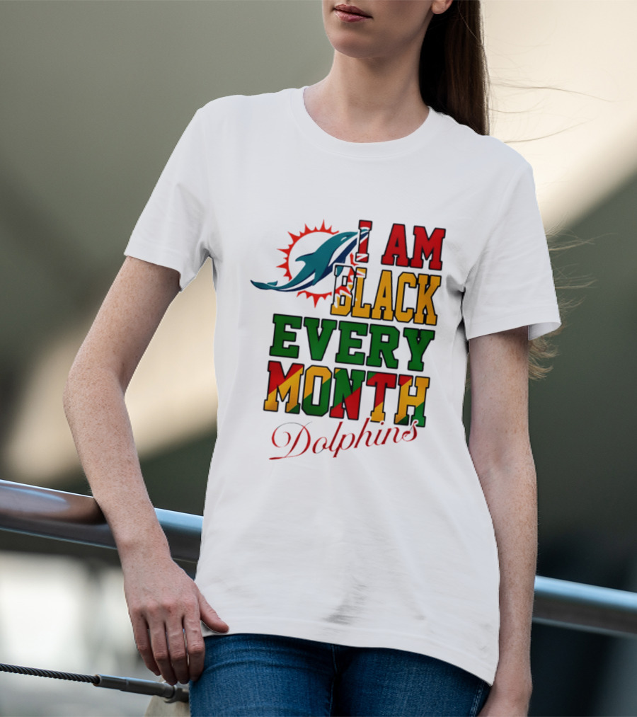 I Am Black Every Month Dolphins T-Shirt