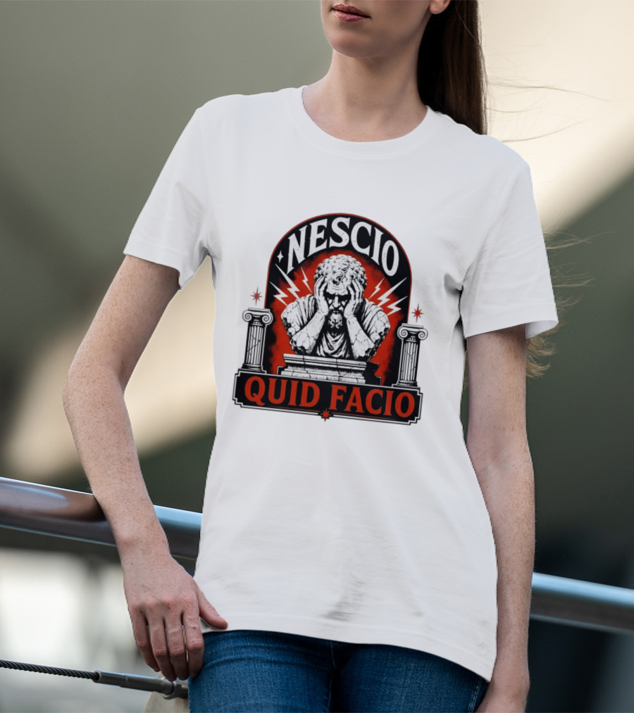 Nescio Quid Facio Roman Statue Design With Lightning And Columns T-Shirt
