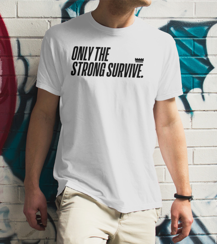 New York Knicks Only The Strong Survive T-Shirt