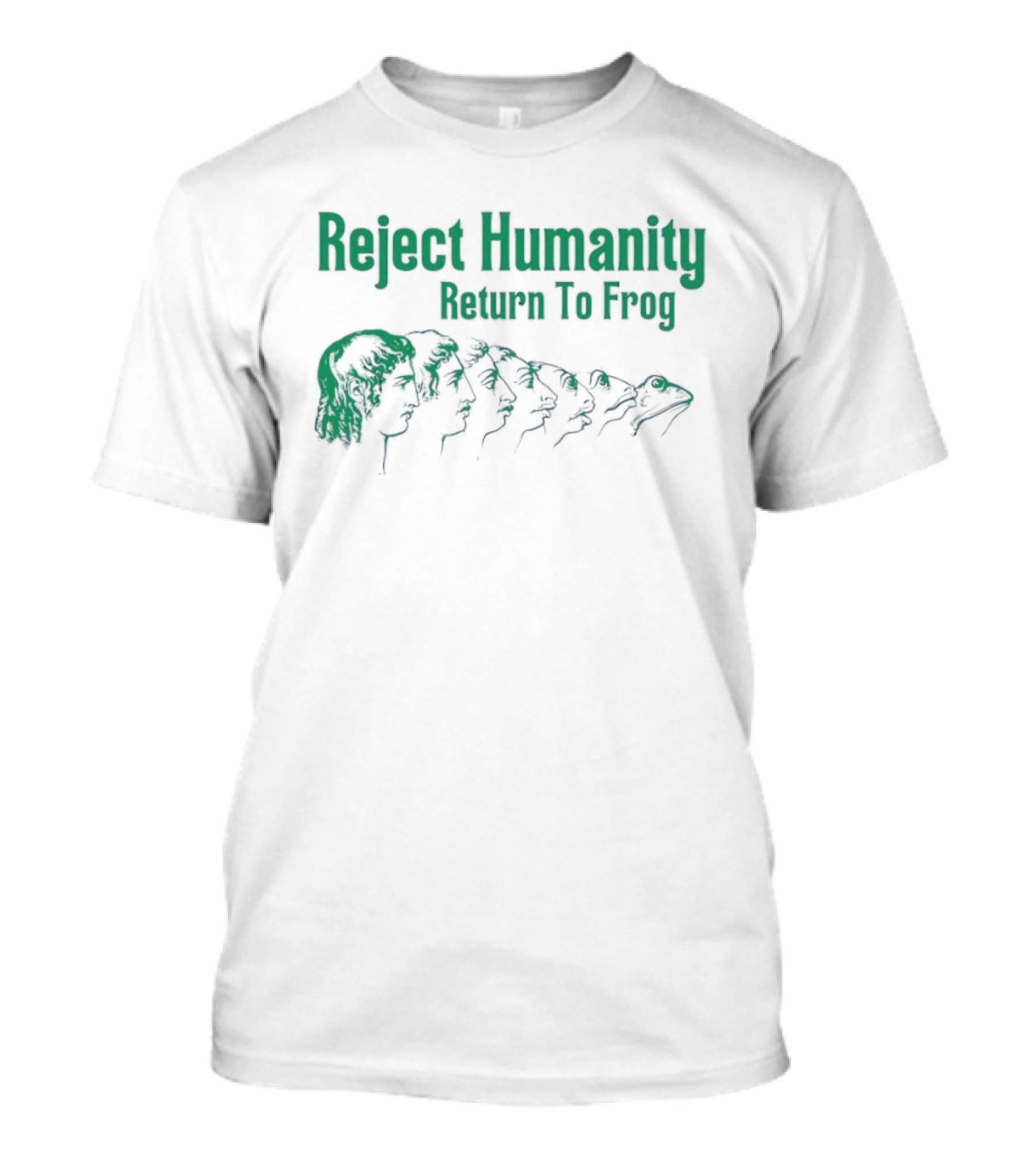 Reject Humanity Return To Frog Evolution Meme Transformation T-Shirt