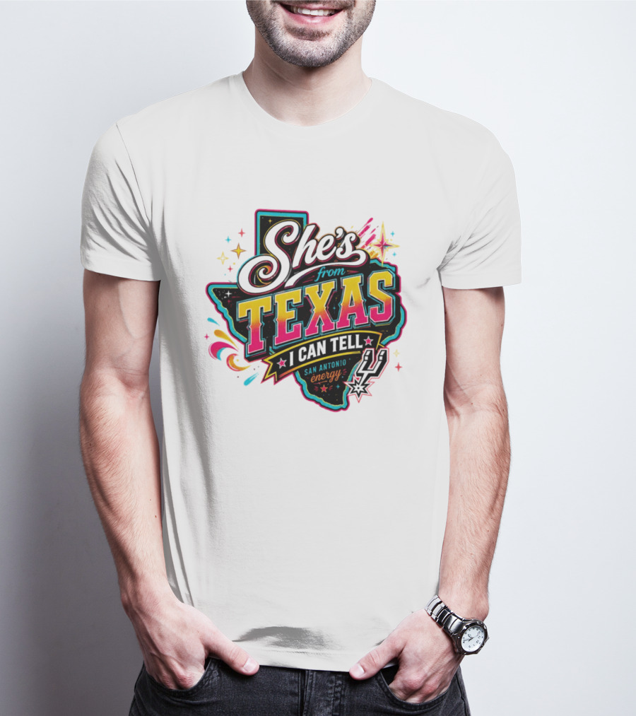 She's From Texas I Can Tell San Antonio Energy Spurs T-Shirt
