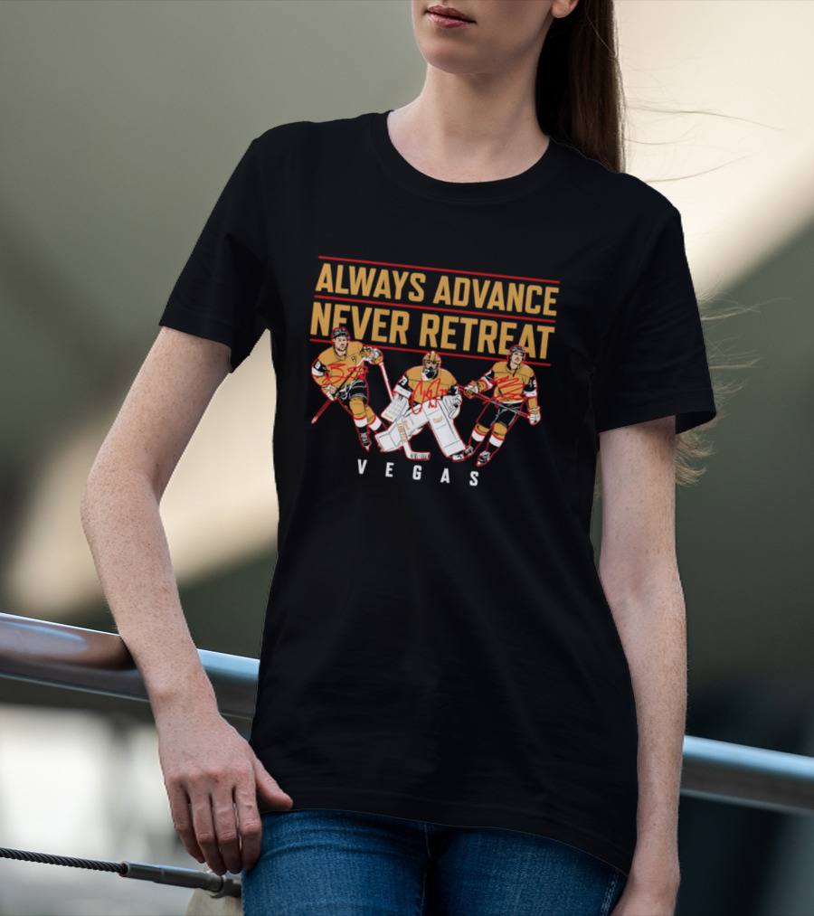 Vegas Hockey Always Advance Never Retreat Energetic Ice Skating Team Spirit T-Shirt