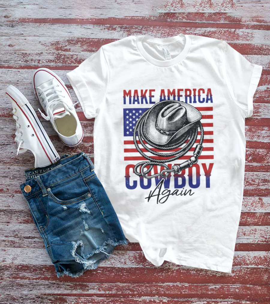 Make America Cowboy Again United States American Flag Hat Lariat T-Shirt