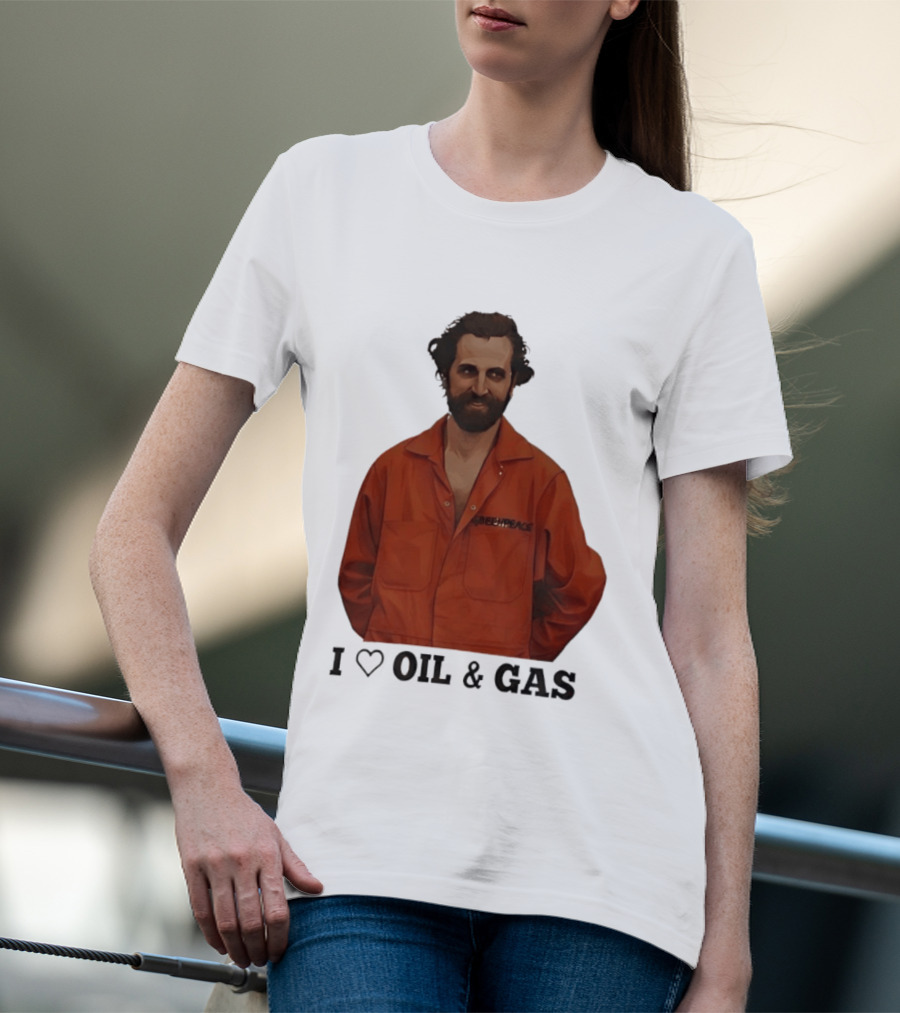 Steven Guilbeault Greenpeace I Love Oil And Gas T-Shirt