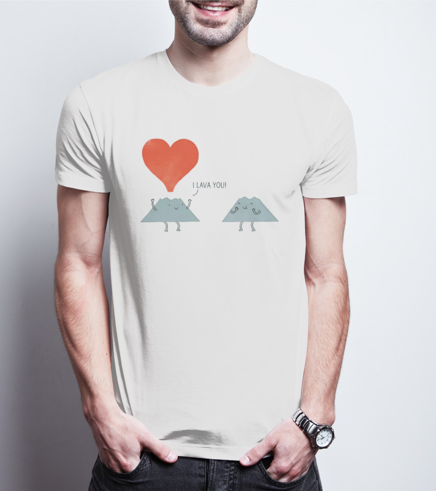 I Lava You Heart Volcanoes Phil Miller T-Shirt