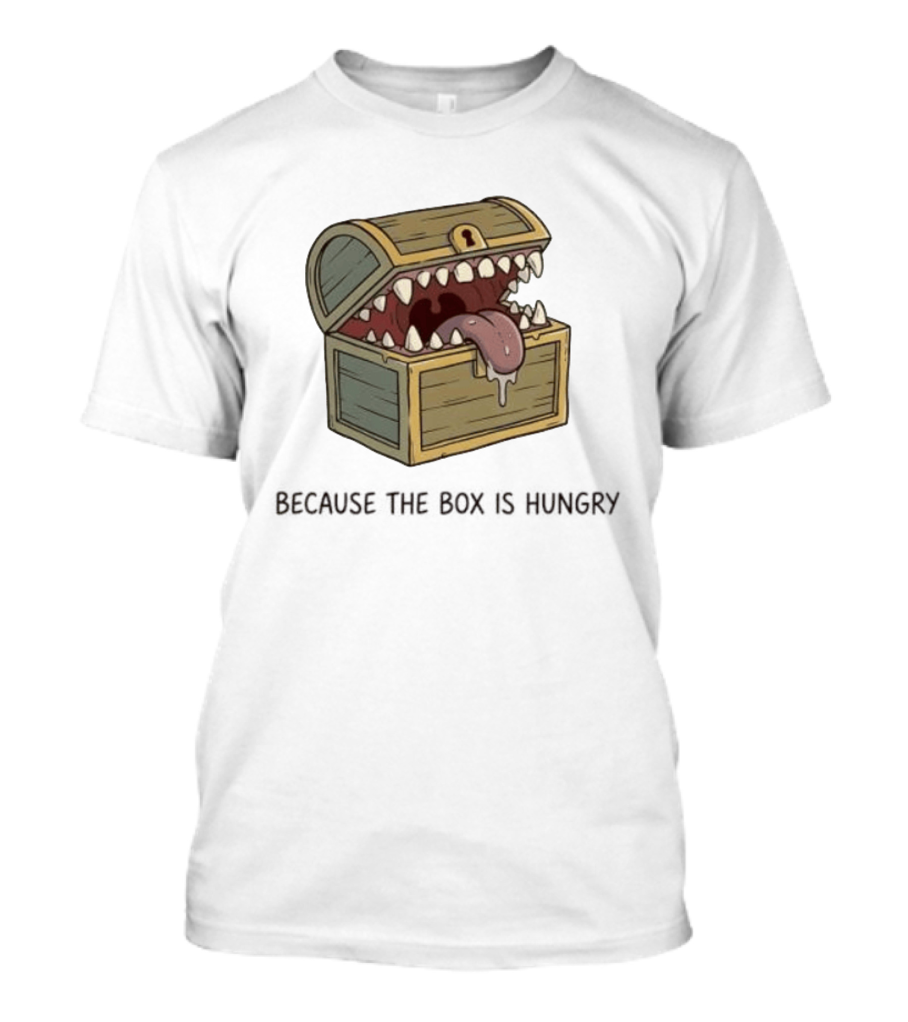 Mimic Chest Monster Because The Box Is Hungry Dungeons And Dragons Fantasy Gaming Creature T-Shirt